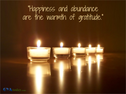 Happiness and abundance are the warmth of gratitude